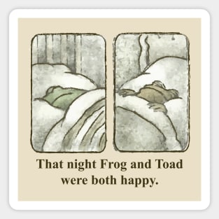 that night frog and toad were both happy Magnet